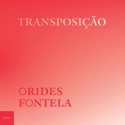 Transposição - Orides Fontela, Audio, 9788577159840