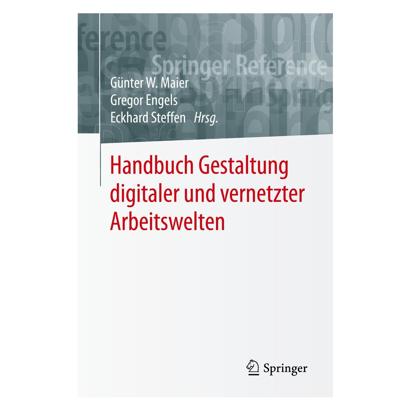 Springer Handbuch Gestaltung digitaler und verne (Deutsch, Eckhard Steffen, Gregor Engels, Günter W. Maier, 2020) (9783662528983)