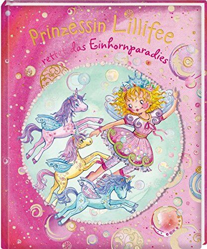 Monika Finsterbusch - Prinzessin Lillifee rettet das Einhornparadies (Prinzessin Lillifee (Bilderbücher)) - Preis vom 05.10.2026 03:47:11 h