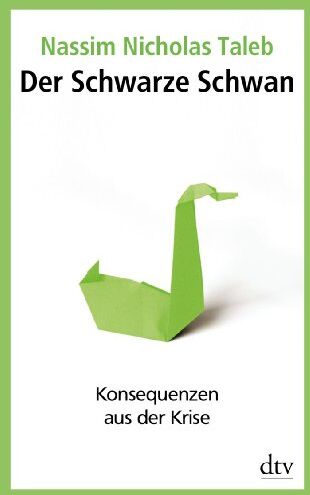 Taleb, Nassim Nicholas - Der Schwarze Schwan: Konsequenzen aus der Krise - Preis vom 09.10.2026 07:28:09 h