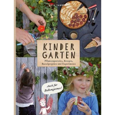 KinderGarten, Gebundene Ausgabe von Gesa Sander,Julia Hoersch, AT Verlag, 978-3-03800-069-3