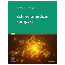 ELSEVIER ESSENTIALS Schmerzmedizin, Fachbücher von Jan-Peter Jansen