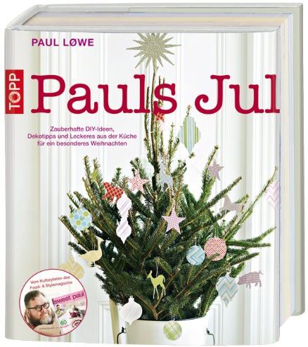Paul Lowe - Pauls Jul: Zauberhafte DIY-Ideen, Dekotipps und Leckeres aus der Küche für ein besonderes Weihnachten - Preis vom 14.10.2026 23:07:16 h