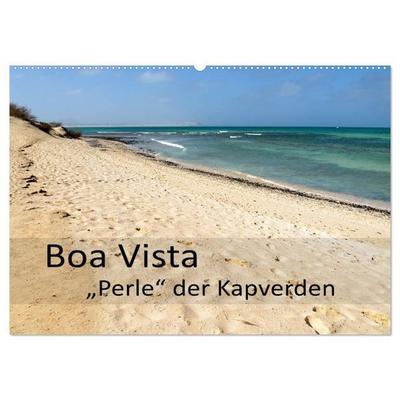 Boa Vista - Perle der Kapverden (Wandkalender 2027 DIN A2 quer), CALVENDO Monatskalender
