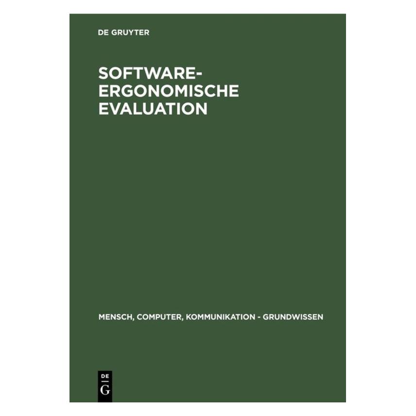 De Gruyter Software ergonomische Evaluation (Deutsch, Hardcover, Oppermann/Murchner/u a, Reiterer) (67765637)