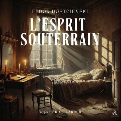 L'Esprit souterrain - Livre Audio - Fedor Dostoievski,Livres audio en français, Audio, 4069828109926