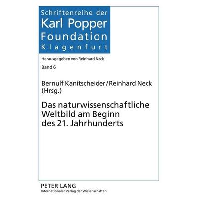 Das naturwissenschaftliche Weltbild am Beginn des 21. Jahrhunderts, Gebundene Ausgabe von , Peter Lang GmbH, Internationaler Verlag der