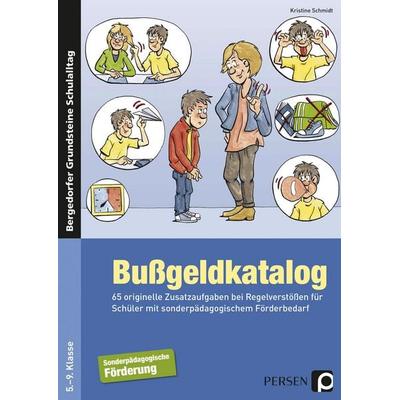 Bußgeldkatalog Sonderpädagogische Förderung, Taschenbuch von Kristine Schmidt, Persen Verlag in der AAP Lehrerwelt GmbH, 978-3-403-23219-3