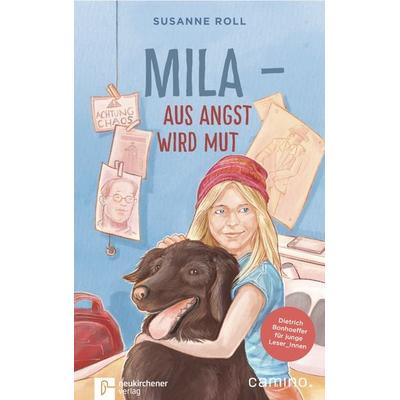 Mila - Aus Angst wird Mut, Gebundene Ausgabe von Susanne Roll, Neukirchener Verlagsgesellschaft, 978-3-7615-6525-4
