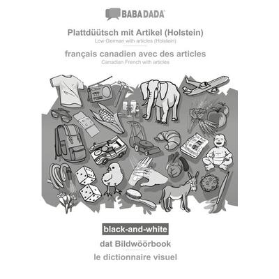 Plattdüütsch mit Artikel (Holstein) - français canadien avec des articles, dat Bildwöörbook, BW, Taschenbuch von Babadada GmbH, Babadada,