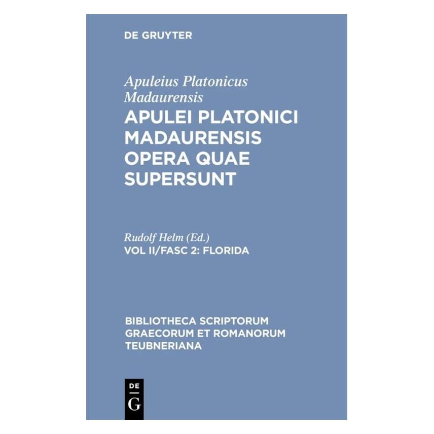 De Gruyter Florida (Latein, Hardcover, Madaurensis Apuleius Platonicus) (61111902)