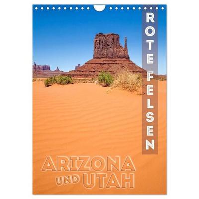 ARIZONA UND UTAH Rote Felsen (Wandkalender 2027 DIN A4 hoch), CALVENDO Monatskalender