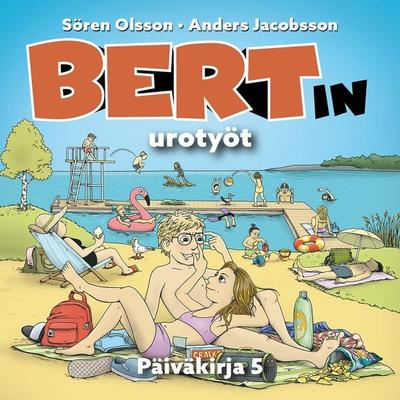 Bertin urotyöt - Sören Olsson,Anders Jacobsson, Audio, 9789180441575