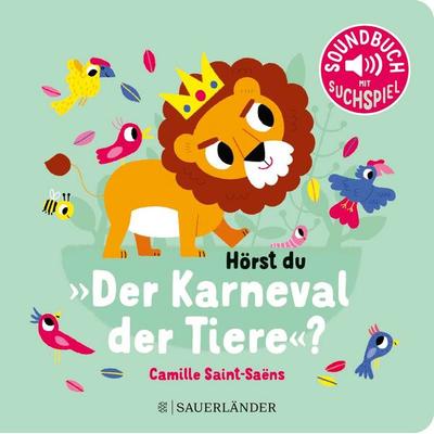 Hörst du 'Der Karneval der Tiere'?; Gebundene Ausgabe von Billet, Fischer Sauerländer, 978-3-7373-7307-4