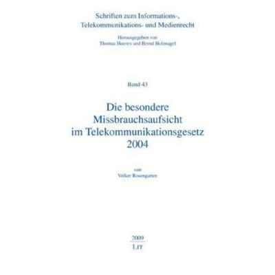 Rosengarten, V: besondere Missbrauchsaufsicht TelekomG, Taschenbuch von Volker Rosengarten, Lit Verlag, 978-3-8258-1802-9