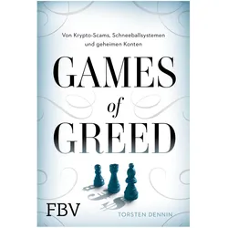 Games of Greed, Sachbücher von Torsten Dennin