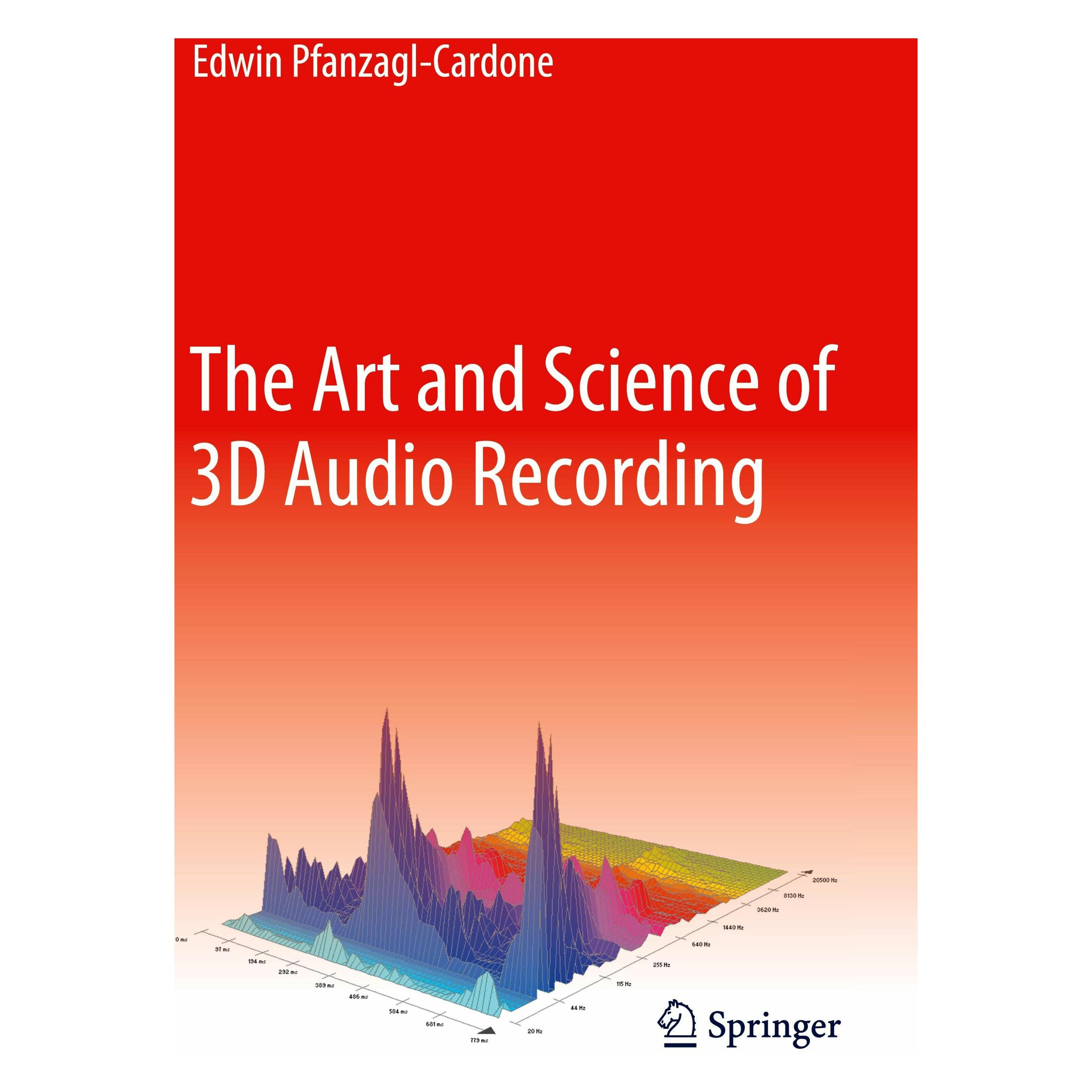 Springer The Art and Science of 3D Audio Recording (Englisch, Softcover, Edwin Pfanzagl-Cardone) (57018488)