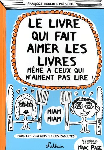 Françoize Boucher - Le livre qui fait aimer les livres : même à ceux qui n'aiment pas lire : pour les zenfants et les zadultes - Preis vom 10.10.2026 11:48:34 h