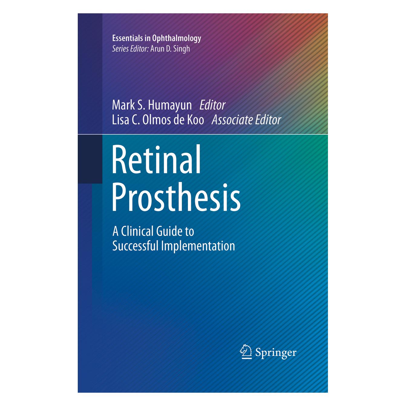 Springer Retinal Prosthesis (Englisch, Softcover, Lisa C. Olmos de Koo, Mark S. Humayun) (56044563)