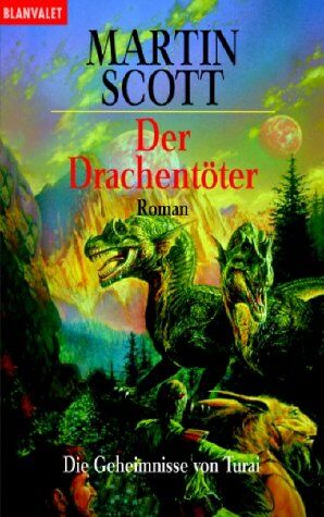 Scott Martin - Die Geheimnisse von Turai 01. Der Drachentöter. - Preis vom 01.10.2026 17:08:56 h
