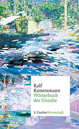 Ralf Konersmann - Wörterbuch der Unruhe - Preis vom 09.10.2026 07:28:09 h