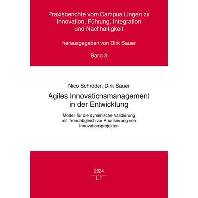 Agiles Innovationsmanagement in der Entwicklung, Taschenbuch von , LIT, 978-3-643-15536-8