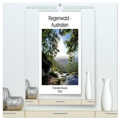 Regenwald - Australien (hochwertiger Premium Wandkalender 2026 DIN A2 hoch), Kunstdruck in Hochglanz