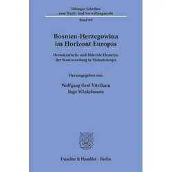 Bosnien-Herzegowina im Horizont Europas, Fachbücher von Ingo Winkelmann, Wolfgang Graf Vitzthum
