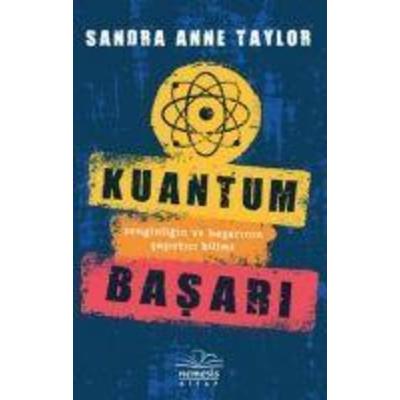Kuantum Basari, Taschenbuch von Sandra Anne Taylor, Nemesis Kitap