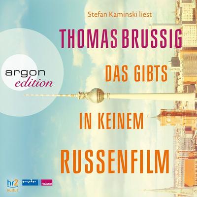 Das gibts in keinem Russenfilm - Thomas Brussig, Audio, 9783732413973