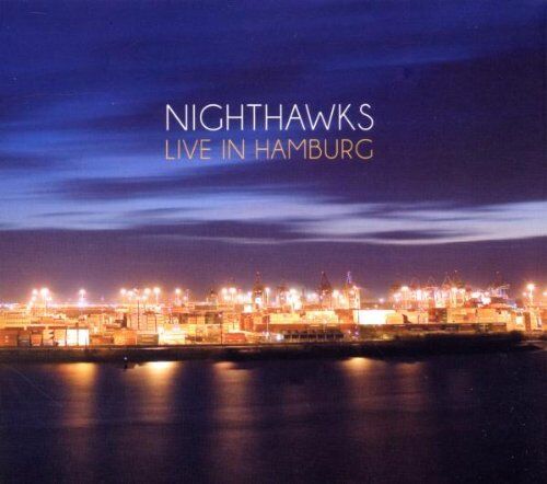 Nighthawks - Live in Hamburg - Preis vom 11.10.2026 03:10:56 h