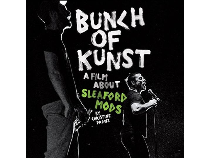 Sleaford Mods - Bunch Of Kunst..