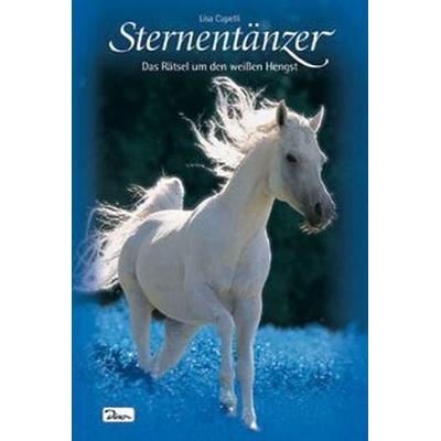 Pferde, Freunde fürs Leben. Sternentänzer / Sternentänzer, Gebundene Ausgabe von Lisa Capelli, Panini