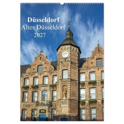 Düsseldorf - Altes Düsseldorf (Wandkalender 2027 DIN A2 hoch), CALVENDO Monatskalender
