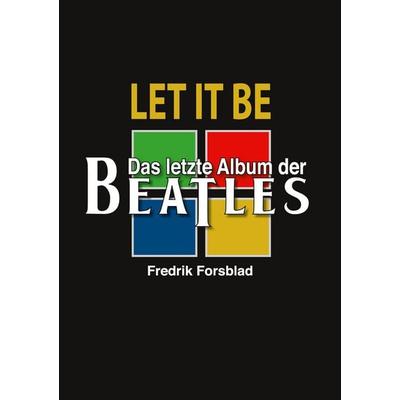 Let It Be - das letzte Album der Beatles -