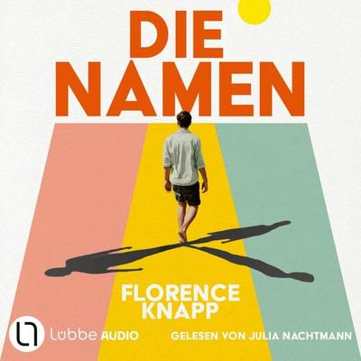 Die Namen - Florence Knapp, Audio, 9783754023105