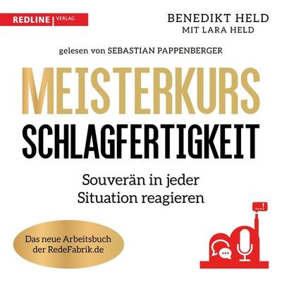 Meisterkurs Schlagfertigkeit - Benedikt Held, Audio, 9783962675646