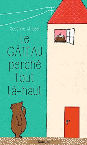 Susanne Straßer - Le gâteau perché tout là-haut - Preis vom 15.10.2026 23:06:25 h
