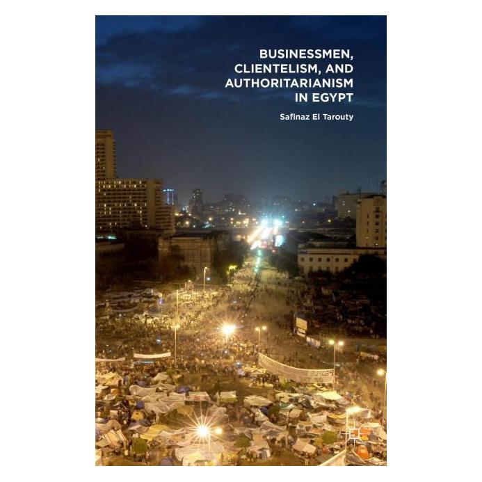 Palgrave Macmillan El Tarouty:Businessmen, Clientelism, an (Englisch, Hardcover, Safinaz El Tarouty) (63300386)