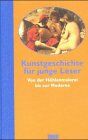 Janson Horst W. und Dora Jane Janson - Kunstgeschichte für junge Leser. - Preis vom 17.10.2026 19:25:27 h