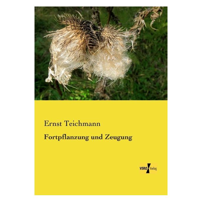 Hansebooks Fortpflanzung und Zeugung (Deutsch, Softcover, Ernst Teichmann) (8105893)