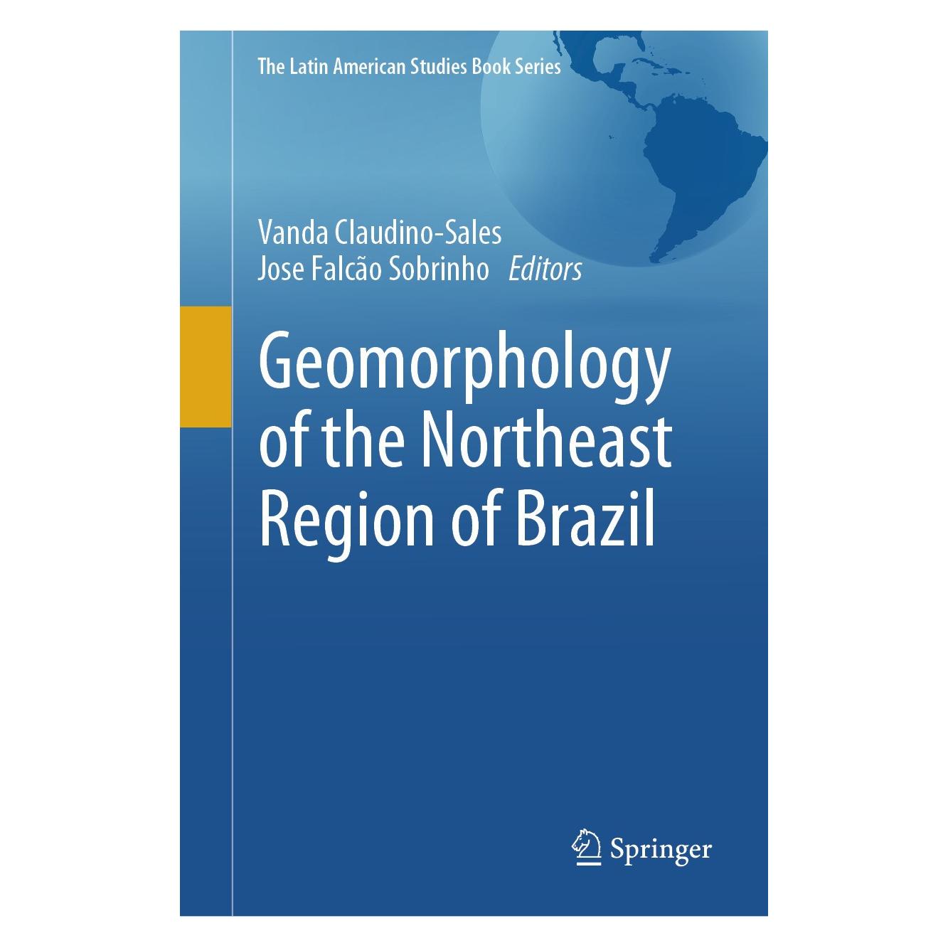 Springer Geomorphology of the Northeast Region of Brazil (Englisch, Hardcover, José Falcão Sobrinho, Vanda Claudino-Sales) (9783031588730)