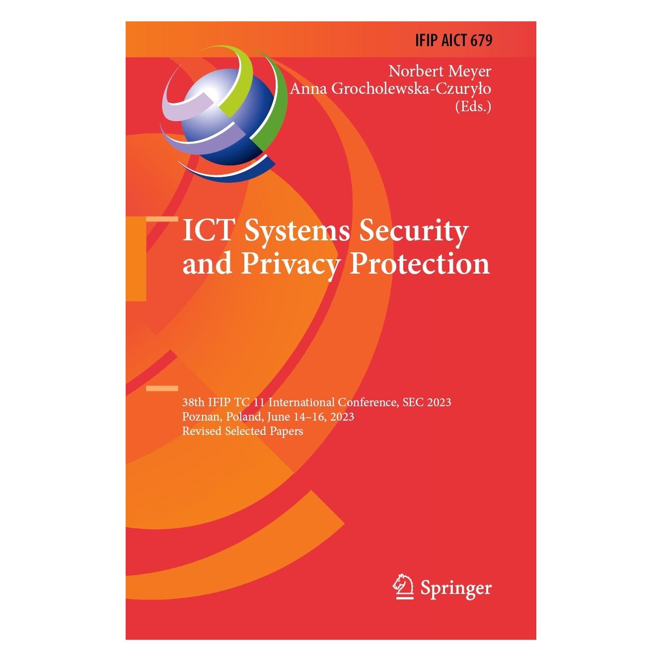 Springer ICT Systems Security and Privacy Protection (Englisch, Hardcover, Anna Grocholewska-Czurylo, Norbert Meyer) (9783031563256)