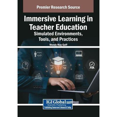 Immersive Learning in Teacher Education, Taschenbuch von , IGI Global
