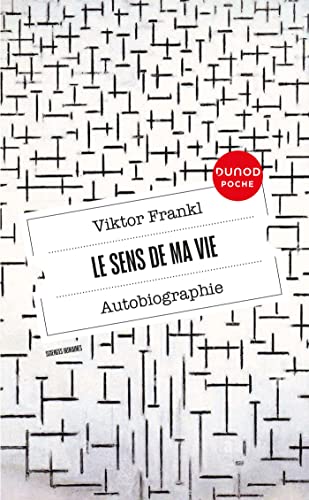 Viktor Frankl - Le sens de ma vie : autobiographie. L'oeuvre de V. Frankl - Preis vom 13.10.2026 19:28:25 h