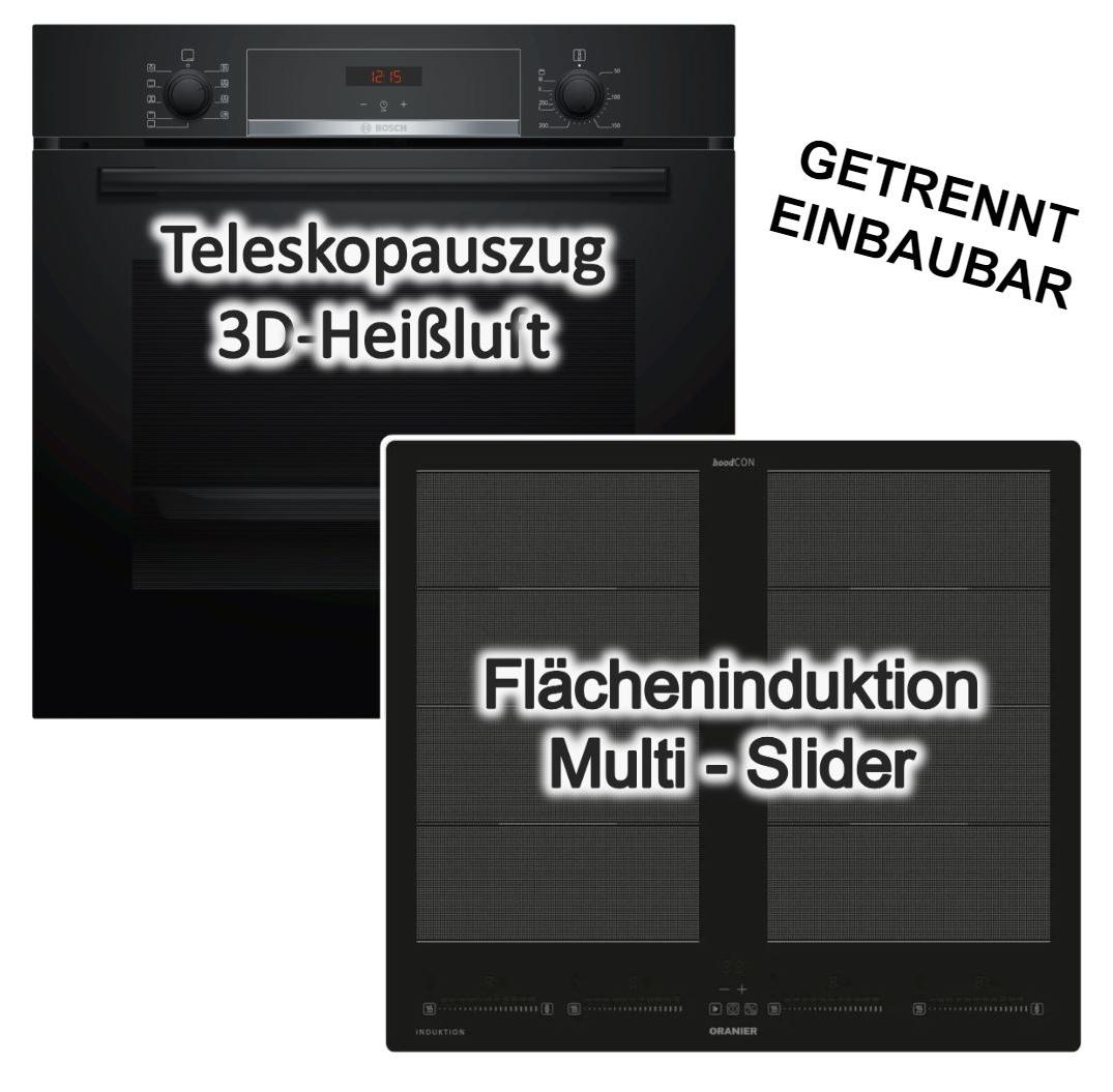 Herdset Bosch Backofen Teleskopauszug + Oranier Flächeninduktionskochfeld Booster autark 60cm