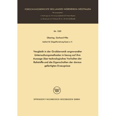 Vergleich in der Grobkeramik angewandter Untersuchungsmethoden in bezug auf ihre Aussage über technologisches Verhalten der Rohstoffe und die
