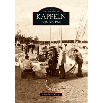 Kappeln, Taschenbuch von Hans-Peter Wengel, Sutton, 978-3-86680-655-9