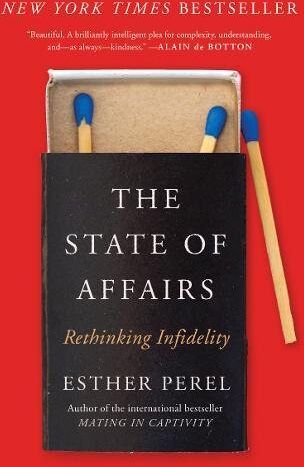 Esther Perel - The State of Affairs: Rethinking Infidelity - Preis vom 10.10.2026 11:48:34 h