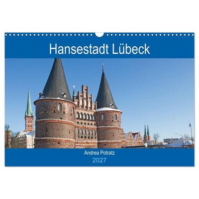 Hansestadt Lübeck / Geburtstagskalender (Wandkalender 2027 DIN A3 quer), CALVENDO Monatskalender